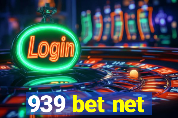 939 bet net